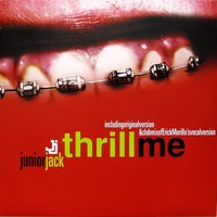 Junior Jack - Thrill Me (Hed Kandi Classics Edit) album artwork