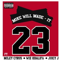 Mike WiLL Made-It - 23 (feat. Miley Cyrus, Wiz Khalifa & Juicy J) album artwork