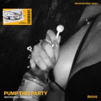 Restricted & Junkie Kid - Pump This Party album artwork