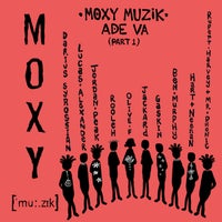 VA - Moxy Muzik ADE VA, Part. 1 [MM050PT1]