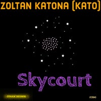 Zoltan Katona (Kato) - Skycourt [UTAZOK RECORDS]