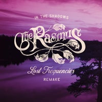The Rasmus & Lost Frequencies - In the Shadows (Lost Frequencies Extended Deluxe Mix) album artwork