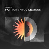 Slow B - Portamento Lexicon [Airis Recordings]