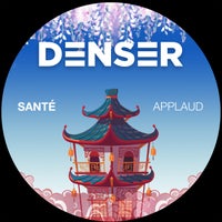 Sante - Applaud DENSER004