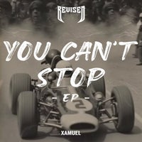 Xamuel - You Can't Stop album artwork