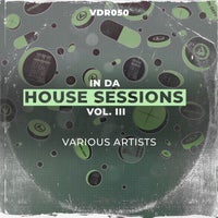 VA - In da House Sessions Vol.III [Vitamin Deep Recordings]