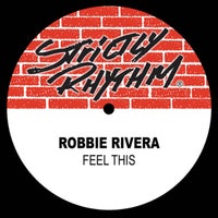 Robbie Rivera - Feel This (Robbie Rivera's Tribal Sessions Mix) album artwork