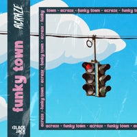 Acraze - Funky Town album artwork