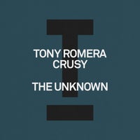 Tony Romera & Crusy - The Unknown album artwork