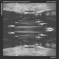 VA - Blkout Records Presents Conjunction Vol. 1 [BLKOUT Records]