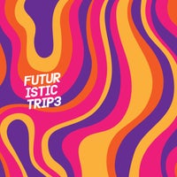 VA - Futuristic Trip 3 [Flower Power]