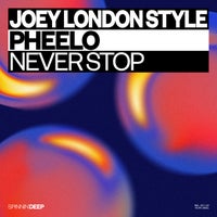 Joey London Style, Pheelo - Never Stop album artwork