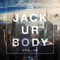 VA - Jack Ur Body, Vol. 42 [Club Session]