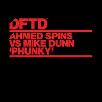 Ahmed Spins & Mike Dunn - Phunky album artwork