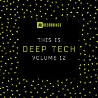 VA - This Is Deep Tech, Vol. 12 [LWTIDT12]