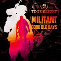 Too Greezey - Militant (feat. Haribo) album artwork
