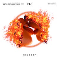 Hook N Sling - Heat It Up (feat. Nani Castle) album artwork