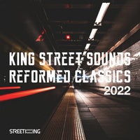 VA - King Street Sounds Reformed Classics 2022 KSD468