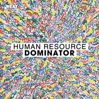 Human Resource - Dominator (Rebūke Remix) album artwork