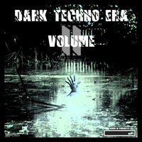 VA - Dark Techno Era, Vol. 2