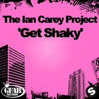 The Ian Carey Project - Get Shaky album artwork