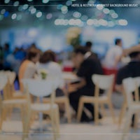 VA - Hotel & Restaurant Finest Background Music [Stereoheaven]