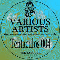 VA - Tentaculos 004 [Tentaculos Records]