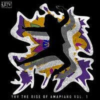 VA - YHV the Rise of Amapiano Vol. 1 [YHV Records]