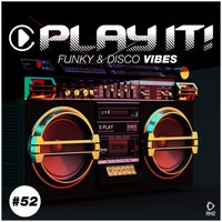 VA - Play It Funky and Disco Vibes Vol 52 (2022)