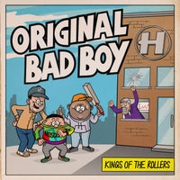 Kings Of The Rollers - Original Bad Boy album artwork