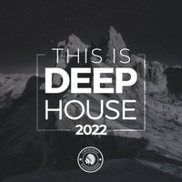 VA - This Is Deep House 2022 (2022)