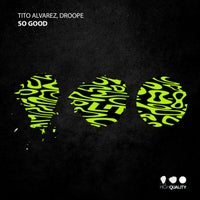 Tito Alvarez & Droope - So Good album artwork
