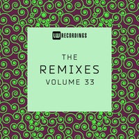 VA - The Remixes, Vol. 33 [LW Recordings]