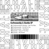 VA - Craftsmanship & Sischke Split [Inhale Exhale]