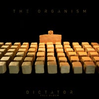 The Organism - Dictator album artwork