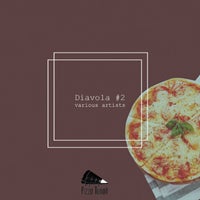 VA - Diavola 2 [Pizza Tunait]