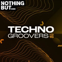 VA - Nothing But... Techno Groovers Vol. 15 NBTECHNOG15