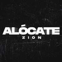 Zion - Alócate album artwork
