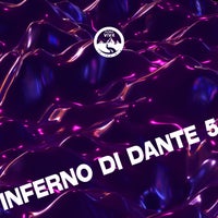 VA - Inferno Di Dante 5 [Natura Viva In The Mix]