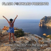 VA - Summer Vibes 2021 ,,, The Originals [Flash Forward Presents]