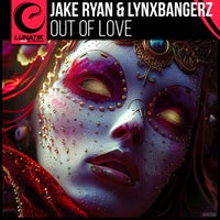 Jake Ryan & Lynxbangerz - Out Of Love (Extended Mix) album artwork