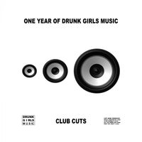 VA - Club Cuts [Dru nk Girls Music]