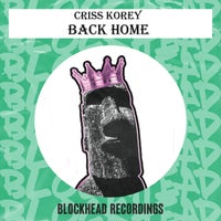 Criss Korey - Back Home - (Blockhead Recordings)