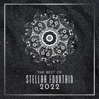 VA - The Best of Stellar Fountain 2022 SFS071