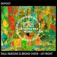 Paul Parsons & Bronx Cheer - Up Front album artwork