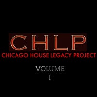 VA - Chicago House Legacy Project, Vol. 1 - (Kingdom)