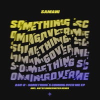 AshR - Something's Coming Over Me album artwork