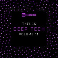 VA - This Is Deep Tech, Vol. 11 [LW Recordings]