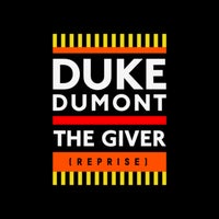 Duke Dumont - The Giver (Reprise) album artwork