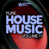 VA - Nothing But... Pure Jackin' House, Vol. 11 - (Nothing But)